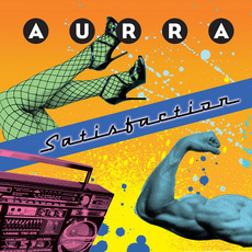 Satisfaction mp3 Album by Aurra