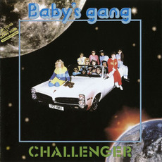 Challenger (Remastered) mp3 Album by Baby's Gang