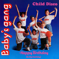 Child Disco mp3 Album by Baby's Gang