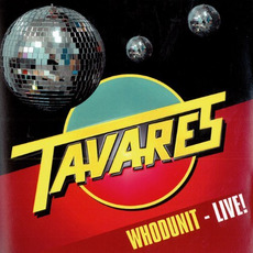 Whodunit - Live! mp3 Artist Compilation by Tavares