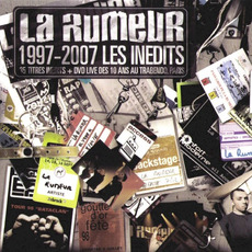 1997-2007 : Les Inédits mp3 Artist Compilation by La Rumeur