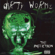 The Infektion mp3 Album by Dirty Wormz