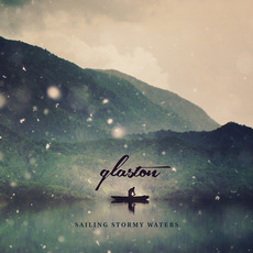 Sailing stormy waters mp3 Album by glaston