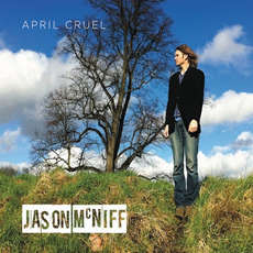 April Cruel mp3 Album by Jason McNiff