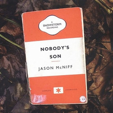 Nobody's Son mp3 Album by Jason McNiff
