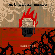 Light It Up mp3 Album by Hot Water Music