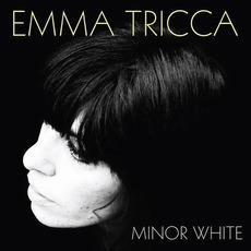 Minor White mp3 Album by Emma Tricca