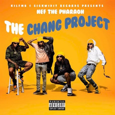 The Chang Project mp3 Album by Nef The Pharoah