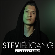 Undiscovered mp3 Album by Stevie Hoang