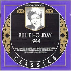 The Chronological Classics: Billie Holiday 1944 mp3 Artist Compilation by Billie Holiday