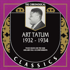 The Chronological Classics: Art Tatum 1932-1934 mp3 Artist Compilation by Art Tatum