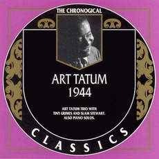 The Chronological Classics: Art Tatum 1944 mp3 Artist Compilation by Art Tatum