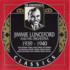 The Chronological Classics: Jimmie Lunceford and His Orchestra 1939-1940 mp3 Artist Compilation by Jimmie Lunceford And His Orchestra