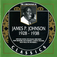 The Chronological Classics: James P. Johnson 1928-1938 mp3 Artist Compilation by James P. Johnson