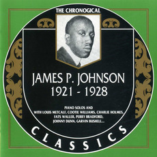 The Chronological Classics: James P. Johnson 1921-1928 mp3 Artist Compilation by James P. Johnson