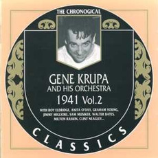 The Chronological Classics: Gene Krupa and His Orchestra 1941, Volume 2 mp3 Artist Compilation by Gene Krupa And His Orchestra