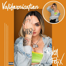 Valifornication mp3 Album by Raven Felix