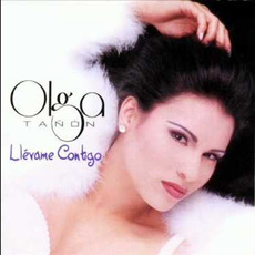 Llévame contigo mp3 Album by Olga Tañón