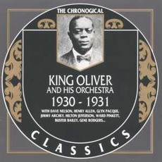 The Chronological Classics: King Oliver and His Orchestra 1930-1931 mp3 Compilation by Various Artists