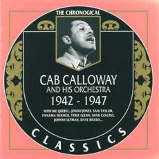 The Chronological Classics: Cab Calloway and His Orchestra 1942-1947 mp3 Compilation by Various Artists
