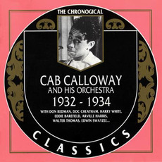 The Chronological Classics: Cab Calloway and His Orchestra 1932-1934 mp3 Compilation by Various Artists