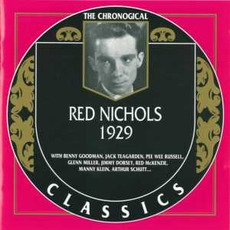 The Chronological Classics: Red Nichols 1929 mp3 Compilation by Various Artists