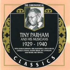 The Chronological Classics: Tiny Parham and His Musicians 1929-1940 mp3 Compilation by Various Artists