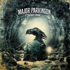 Twilight Cinema mp3 Album by Major Parkinson