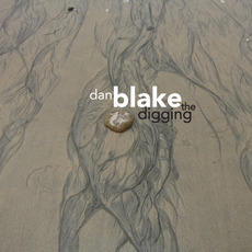 The Digging mp3 Album by Dan Blake