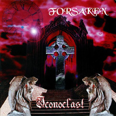 Iconoclast mp3 Album by Forsaken (MLT)