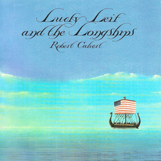 Lucky Leif and the Longships (Remastered) mp3 Album by Robert Calvert