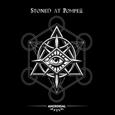 Ancroidal mp3 Album by Stoned At Pompeii