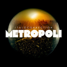 Metropoli mp3 Album by Italoconnection
