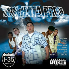 100% Hata Proof mp3 Album by I-35 Boyz