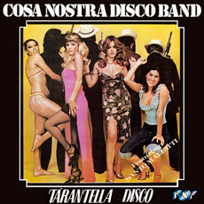 Tarantella Disco mp3 Album by Cosa Nostra Disco Band