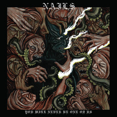 You Will Never Be One of Us mp3 Album by Nails
