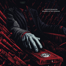 Beware of the Humans mp3 Album by Nightcrawler