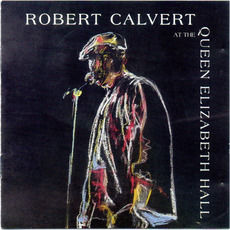 Live at the Queen Elizabeth Hall mp3 Live by Robert Calvert