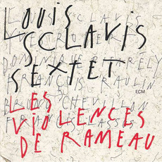 Les violences de Rameau mp3 Album by Louis Sclavis Sextet
