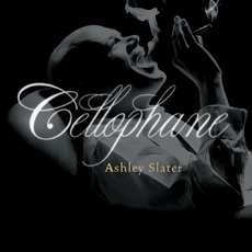 Cellophane mp3 Album by Ashley Slater