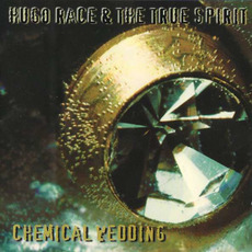 Chemical Wedding mp3 Album by Hugo Race + True Spirit