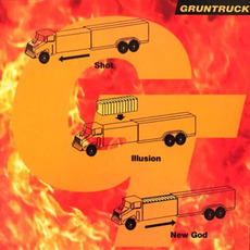 Shot Illusion New God mp3 Album by Gruntruck