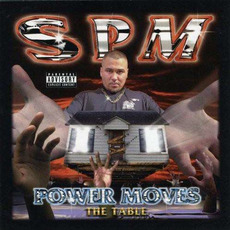 Power Moves: The Table mp3 Album by South Park Mexican