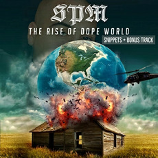 The Rise Of Dope World Snippets mp3 Album by SPM