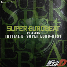 Super Eurobeat Presents Initial D Super Euro Best mp3 Soundtrack by Various Artists