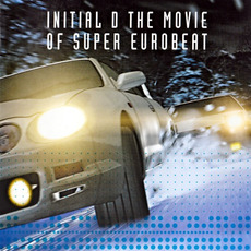 Initial D The Movie of Super Eurobeat mp3 Soundtrack by Various Artists