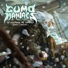 By Endurance We Conquer: Demons & Damnation mp3 Album by GumoManiacs