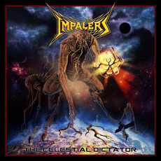 The Celestial Dictator mp3 Album by Impalers