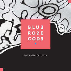 The Water of Leith mp3 Album by Blue Rose Code