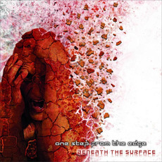 Beneath The Surface mp3 Album by One Step From The Edge